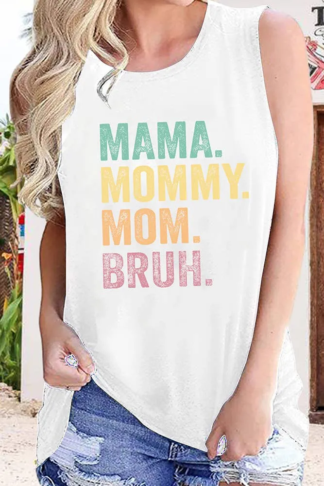 MAMA Mommy Mom Bruh Tank Top
